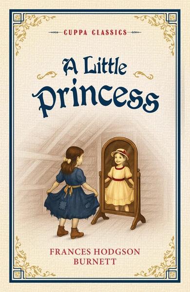 A Little Princess by Frances Hodgson Burnett
