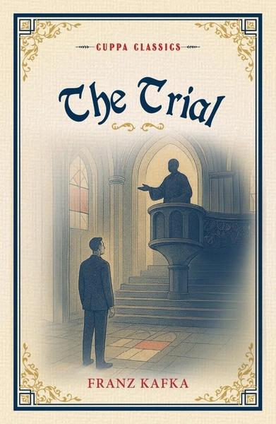 The Trial by Franz Kafka