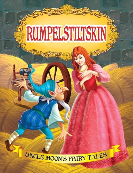 Rumpeltiltskin Uncle Moon's Fairy Tales by Unassigned