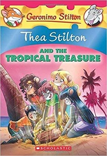 And The Tropical Treasure by Geronimo Stilton