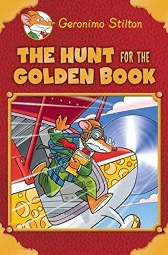 The Hunt For The Golden Book by Geronimo Stilton