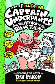 Captain Underpants and the attack of the talking toilets by Dav Pilkey
