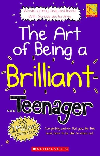 The Art of Being a Brilliant Teenager by Andrew Cope