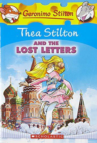 Thea Stilton and the Lost Letters by Thea Stilton