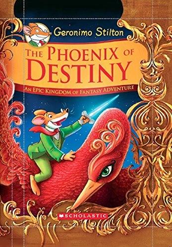 The Phoenix of Destiny by Geronimo Stilton