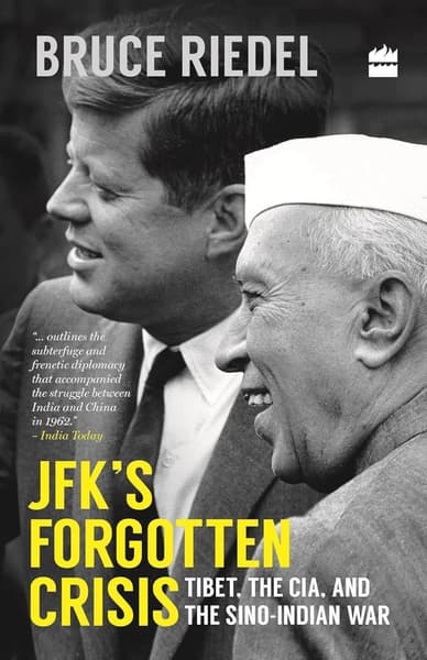 JFK's Forgotten Crisis by Bruce Riedel