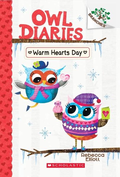 Owl Diaries #5: Warm Hearts Day by Rebecca Elliott
