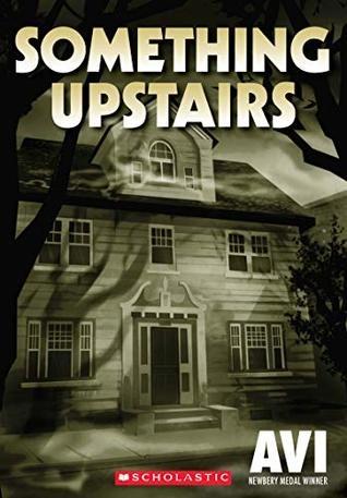 Something Upstairs by Avi
