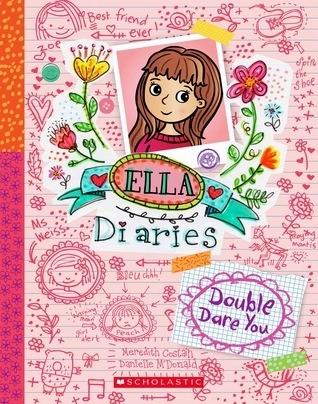 Ella Diaries #1: Double Dare You by Meredith Costain