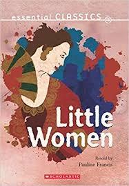 Essential Classics: Little Women by Pauline Francis