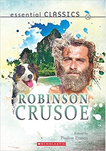 Essential Classics: Robinson Crusoe by Pauline Francis