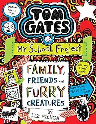 Family, Friends and Furry Creatures by Liz Pichon