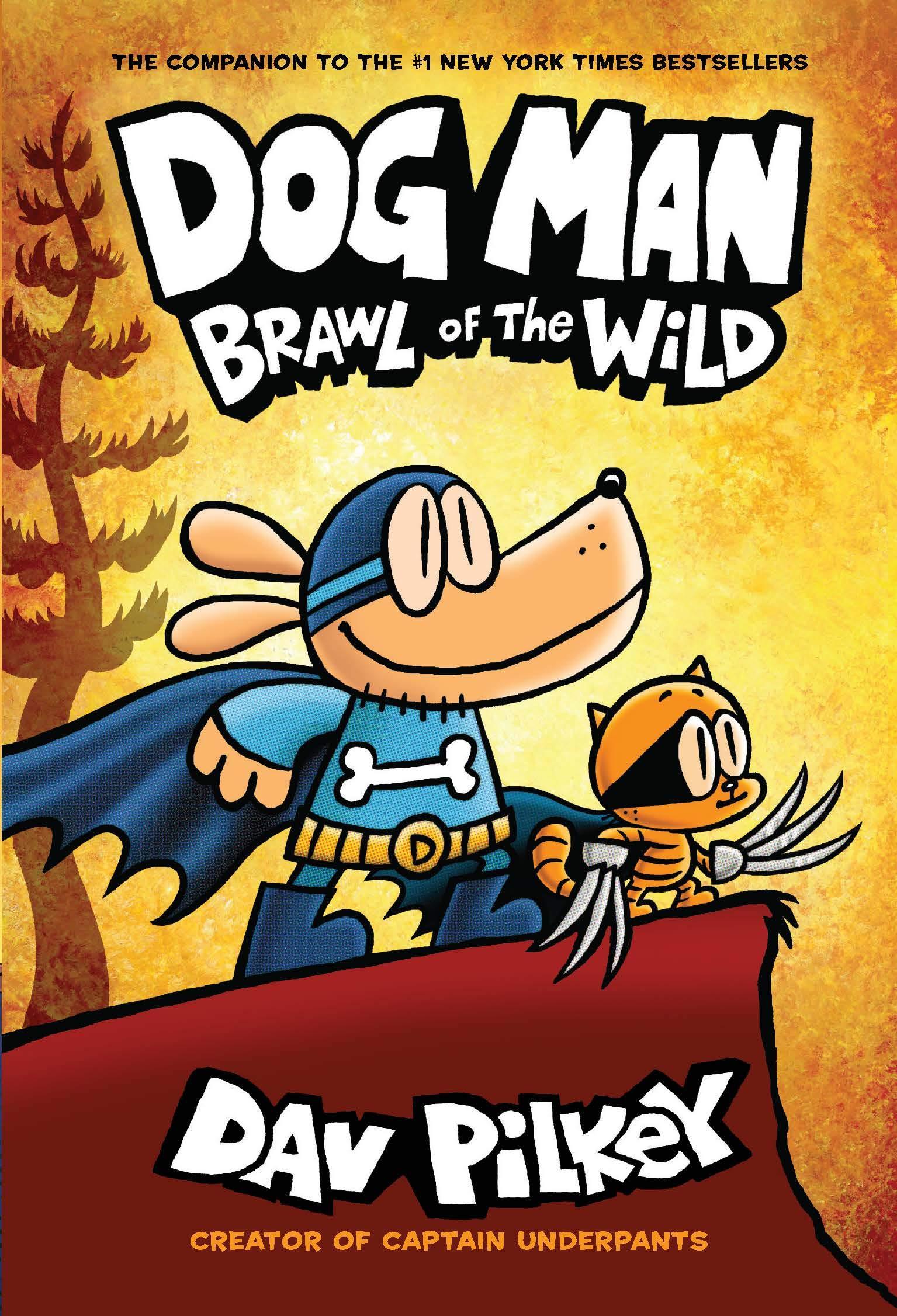 Dog Man 6: Brawl of the Wild by Dav Pilkey