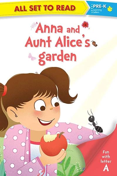 All Set To Read Anna and Aunt Alice's Garden by Unassigned