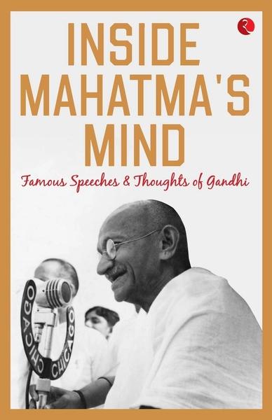 Inside Mahatma’s Mind by Rupa