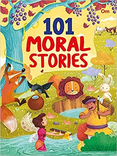 101 Moral Stories for Children by Om Books Editorial Team