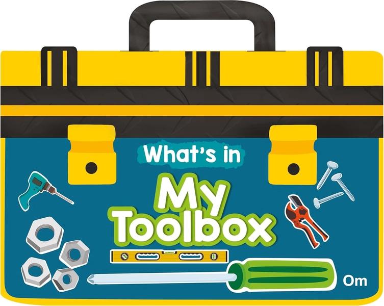 What's in My Toolbox - Board books for Kids by Om Books International