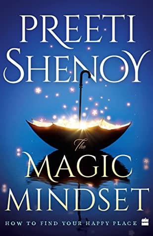 MAGIC MINDSET by Preeti Shenoy