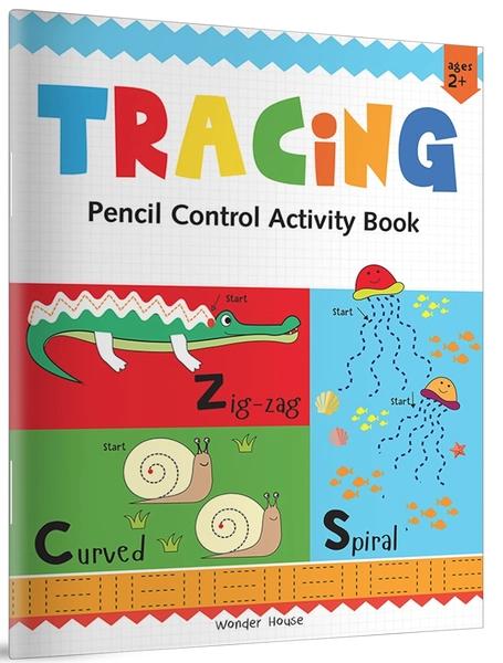 Preschool Activity Book: Tracing – Pencil Control Activity Book for Kids Ages 3–5 by Wonder House Books