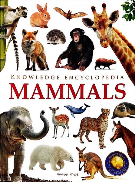 Animals: Mammals by Wonder House
