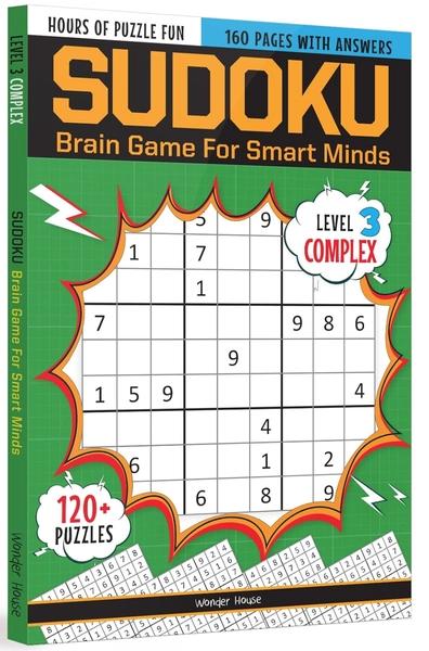 Sudoku - Brain Games for Smart Minds: Logic Building & Critical Thinking for Kids | Ages 6–10 | 6 Hours of Fun | Level 3 by Wonder House Books