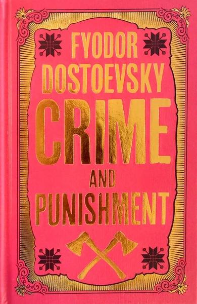 Crime and Punishment (Deluxe Hardbound Edition) by Fyodor Dostoyevsky