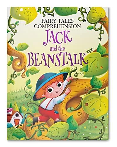 Fairy Tales Comprehension: Jack and the Beanstalk by Wonder House
