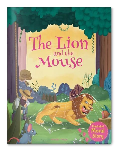 The Lion and the Mouse by Wonder House