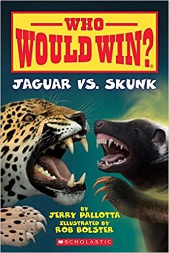 Who Would Win? Jaguar Vs. Skunk by Jerry Pallotta
