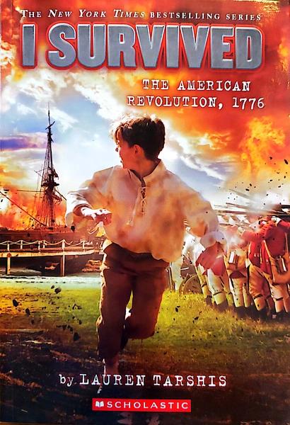 I Survived The American Revolution, 1776 by Lauren Tarshis