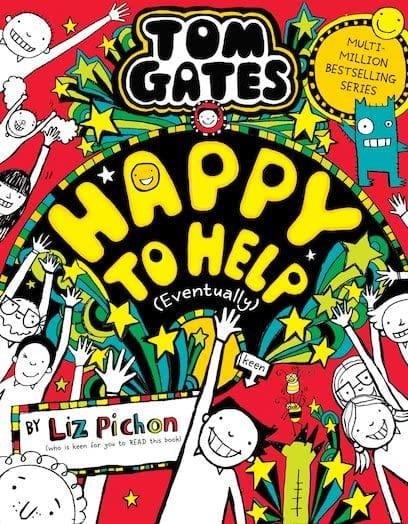Tom Gates Happy To Help by Liz Pichon