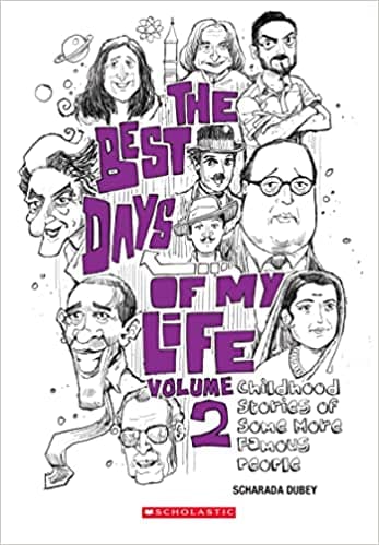 The Best Days of my Life Volume 2 by Scharada Dubey