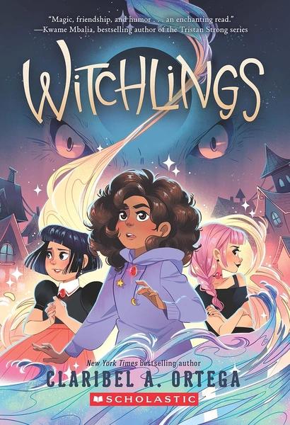 Witchlings by Claribel A Ortega