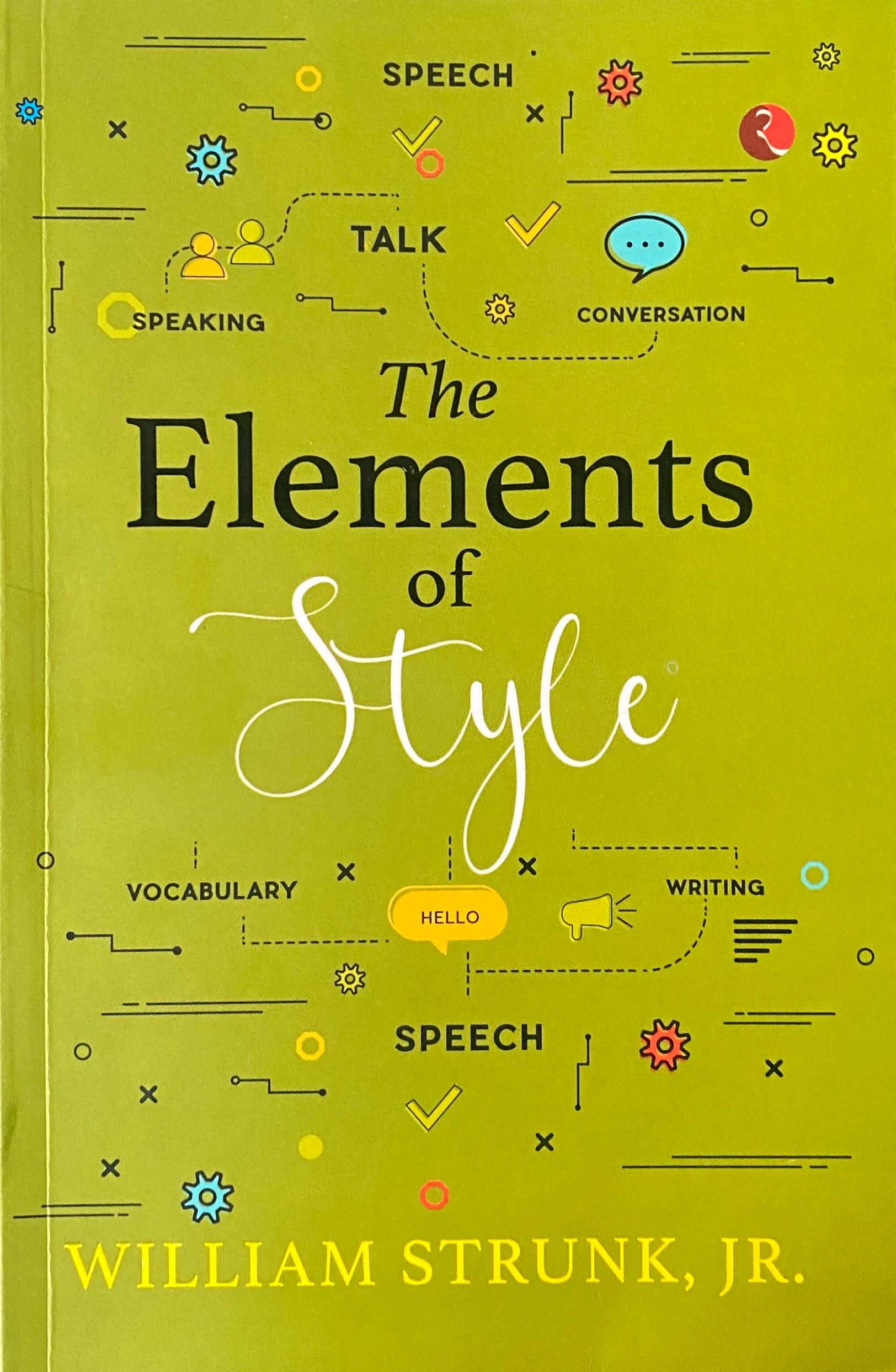 The Elements of Style by William Strunk