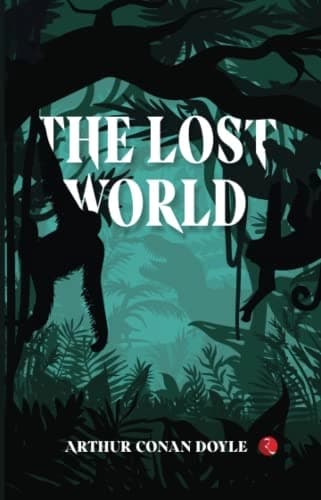 The Lost World by Arthur Conan Doyle