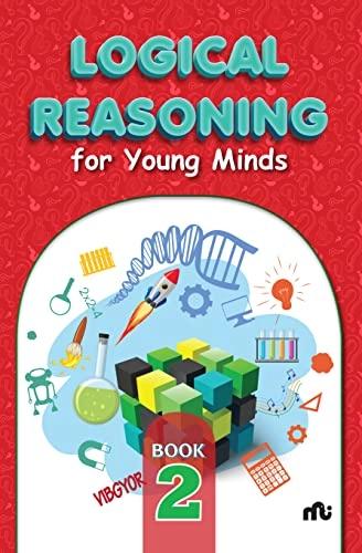 LOGICAL REASONING For Young Minds Level 2 by Moonstone