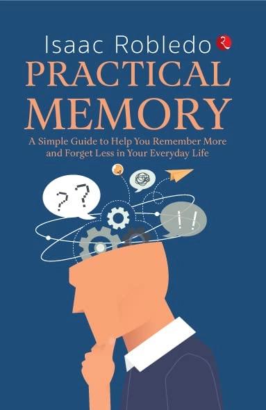 PRACTICAL MEMORY by Isaac Robledo
