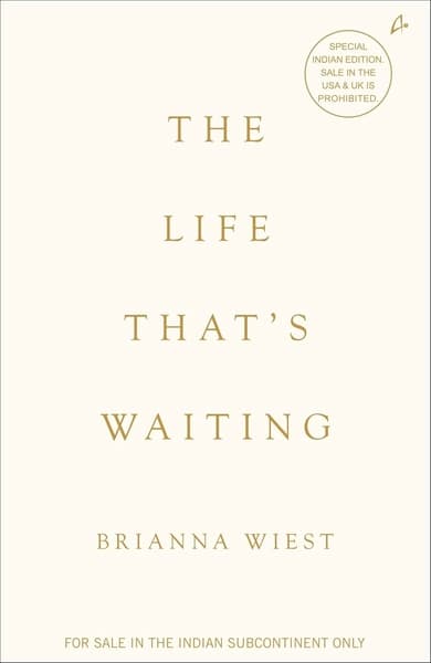 The Life That's Waiting by Brianna Wiest