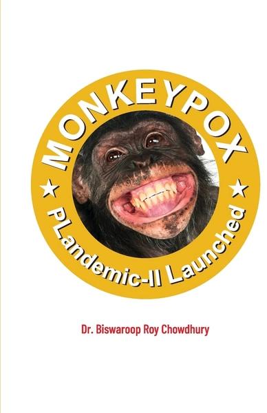 Monkeypox by Dr Biswaroop Roy Chowdhury