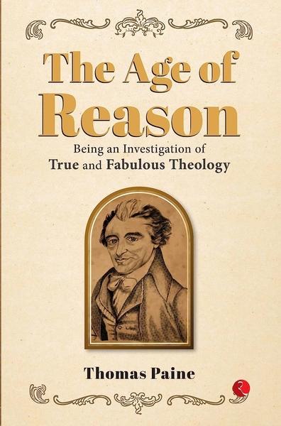 THE AGE OF REASON by Thomas Paine