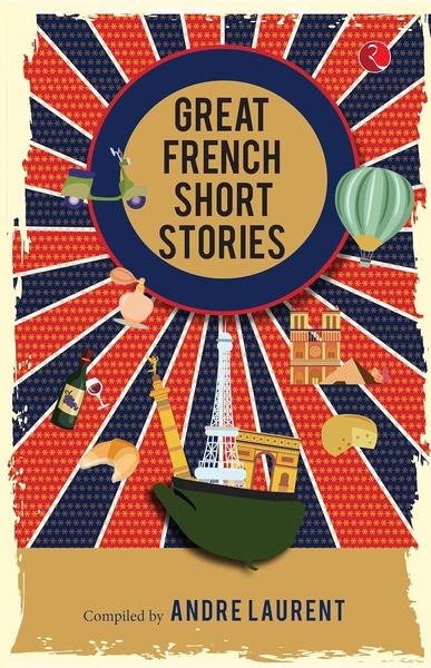 GREATEST FRENCH STORIES by Andre Laurent