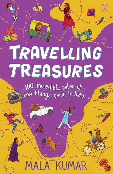 Travelling Treasures by Mala Kumar