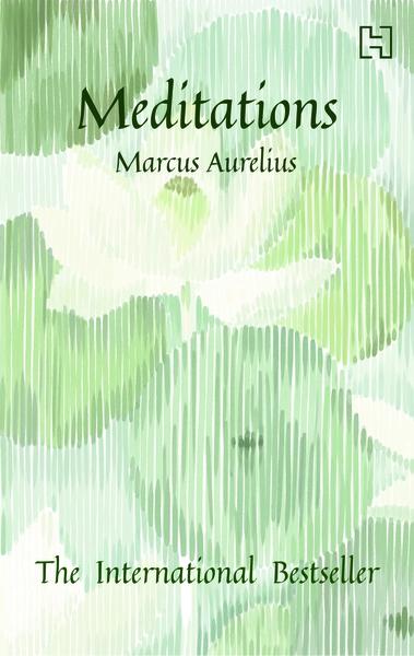 Meditations by Marcus Aurelius