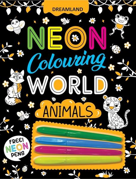 Animals Neon Colouring World Book by Dreamland