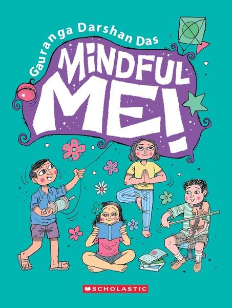 Mindful Me! by Gauranga Darshan Das