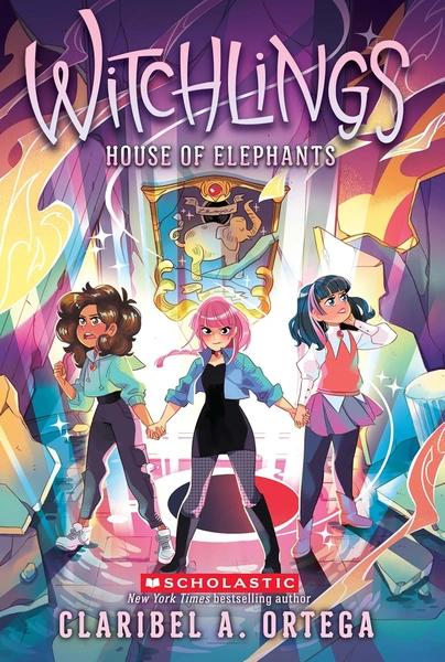 Witchlings #03: House Of Elephants by Claribel A Ortega