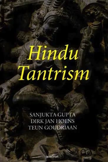Hindu Tantrism by Sanjukta Gupta