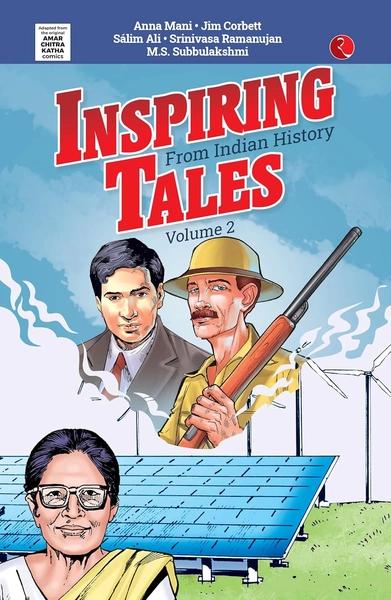 Inspiring Tales From Indian History Comic : Volume 2 by Amar Chitra Katha