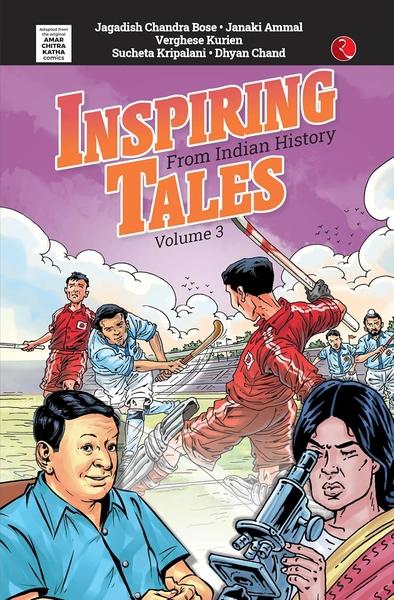 Inspiring Tales From Indian History Comic : Volume 3 by Amar Chitra Katha