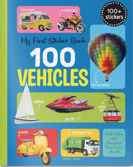 My First 100 Vehicles Stickers by Wonder House Books